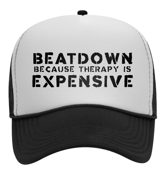 Black/White Foam Trucker Hat - Beat Down Because Therapy Is Expensive