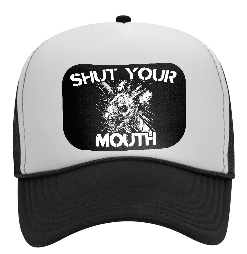 Black/White Foam Trucker Hat - Shut Your Mouth